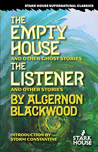 

The Empty House and Other Ghost Stories / The Listener and Other Stories