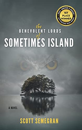 Beispielbild fr The Benevolent Lords of Sometimes Island A Novel zum Verkauf von PBShop.store US