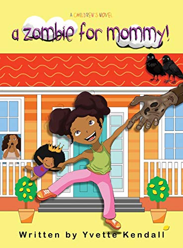 Stock image for A Zombie For Mommy!: A Children's Novel (1) (Somebody for Mommy!) for sale by Books From California