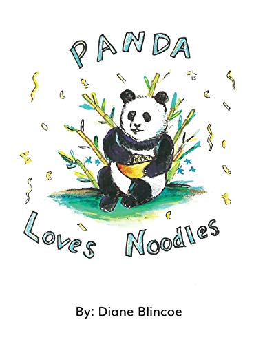 Stock image for Panda Loves Noodles for sale by Red's Corner LLC