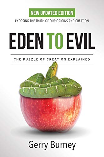 Beispielbild fr Eden to Evil : Unlocking the Mystery of the Two Very Different Creation Accounts of Genesis zum Verkauf von Buchpark