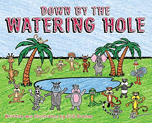 Beispielbild fr Down by the Watering Hole zum Verkauf von PlumCircle