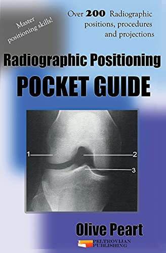 Stock image for Radiographic Positioning: Pocket Guide for sale by PAPER CAVALIER UK