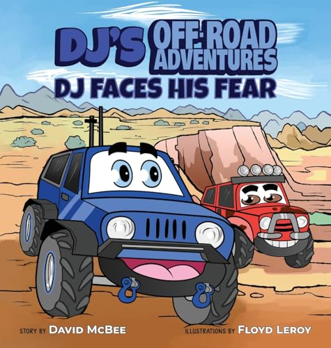

DJ's Off-Road Adventures: DJ Faces His Fear