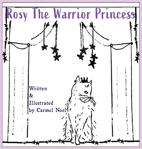 Imagen de archivo de Rosy The Warrior Princess a la venta por Lucky's Textbooks