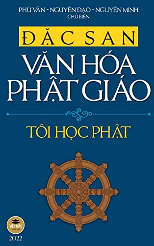 Stock image for ??c san V?n ha Ph?t gio 2022 - Ti H?c Ph?t (Vietnamese Edition) for sale by Lucky's Textbooks