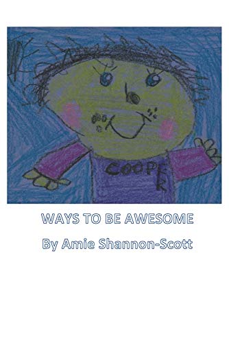 Stock image for Ways To Be Awesome for sale by ThriftBooks-Dallas