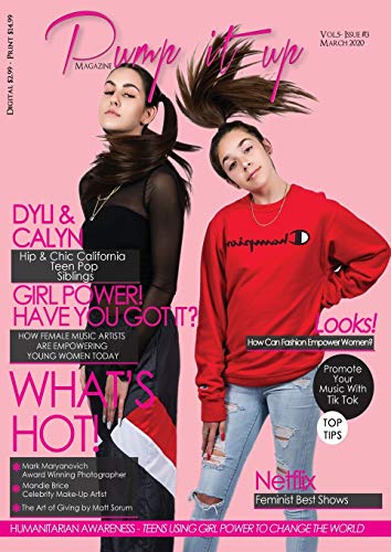 9781087870465: Pump it up Magazine - Calyn & Dyli - Hip and chic California teen pop siblings: Women's Month edition: 3