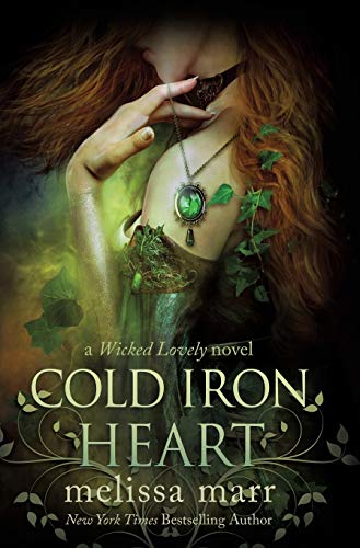 Stock image for Cold Iron Heart: A Wicked Lovely Novel for sale by Dream Books Co.