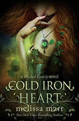 9781087872117: Cold Iron Heart: A Wicked Lovely Novel