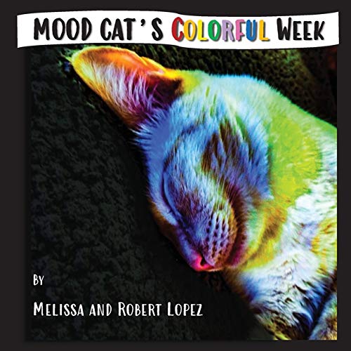 Stock image for Mood Cat's Colorful Week for sale by ThriftBooks-Dallas