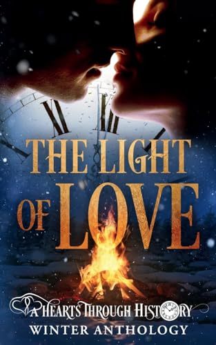 Stock image for The Light of Love: A Hearts Through History Winter Anthology [Soft Cover ] for sale by booksXpress
