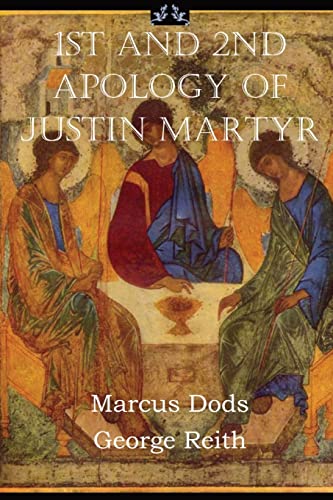 Beispielbild fr First and Second Apologies of Justin Martyr zum Verkauf von GF Books, Inc.