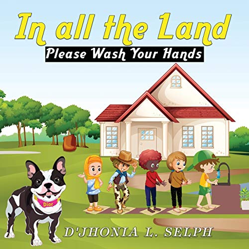 Stock image for IN ALL THE LAND Please Wash Your Hands for sale by Red's Corner LLC