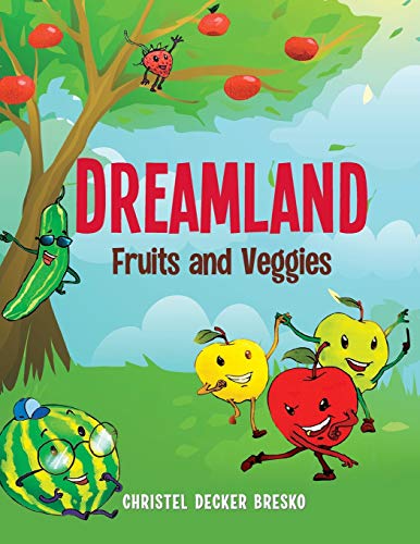 Beispielbild fr Dreamland: Fruits and Veggies zum Verkauf von Buchpark