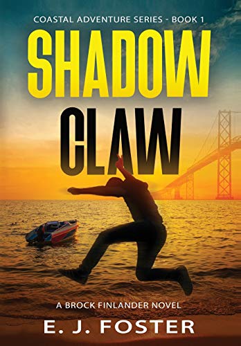 Beispielbild fr Shadow Claw: A Brock Finlander Novel (1) (Coastal Adventure) zum Verkauf von WorldofBooks