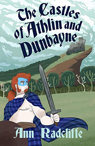 9781087886411: The Castles of Athlin and Dunbayne: A Highland Story