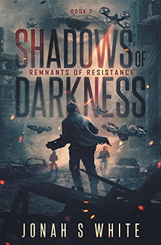 Imagen de archivo de Shadows of Darkness: Remnants of Resistance (book 2) a la venta por Red's Corner LLC
