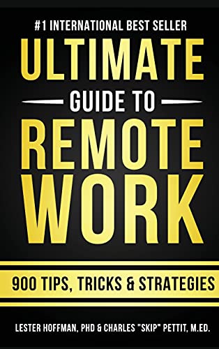Imagen de archivo de The Ultimate Guide To Remote Work: 900 Tips, Strategies and Insights a la venta por Lucky's Textbooks