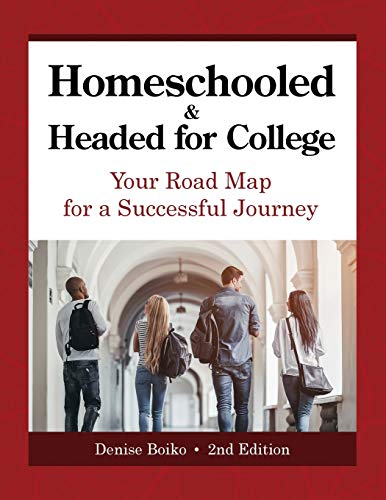 9781087888842: Homeschooled & Headed for College: Your Road Map for a Successful Journey