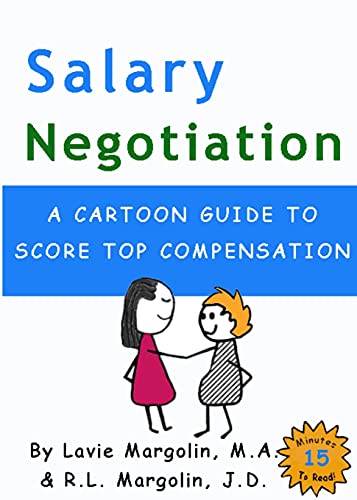 Beispielbild fr Salary Negotiation: A Cartoon Guide to Top Compensation zum Verkauf von ThriftBooks-Atlanta
