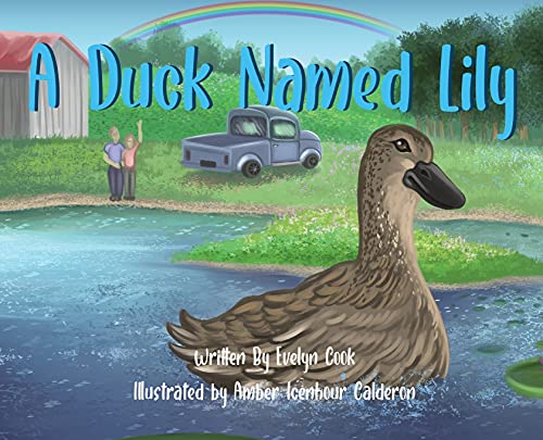 Stock image for A Duck Named Lily for sale by Big River Books