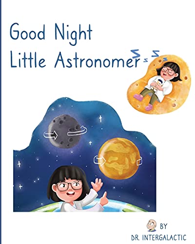 Imagen de archivo de Good Night Little Astronomer a la venta por Big River Books
