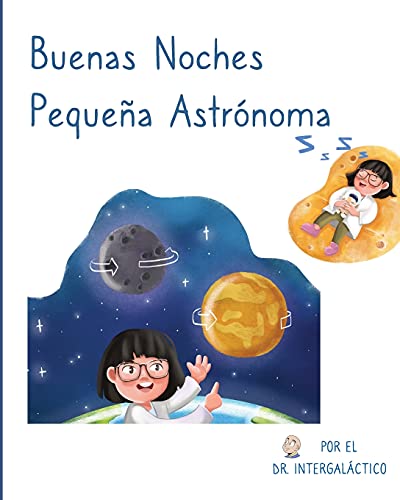 Imagen de archivo de Buenas Noches Pequea Astrnoma -Language: spanish a la venta por GreatBookPrices