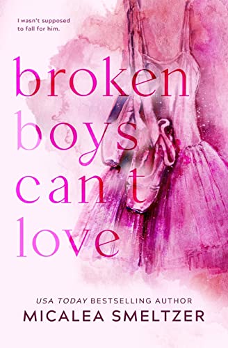 

Broken Boys Can't Love - Special Edition (Paperback or Softback)
