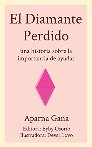 Beispielbild fr El Diamante Perdido (Spanish Edition) zum Verkauf von Lucky's Textbooks