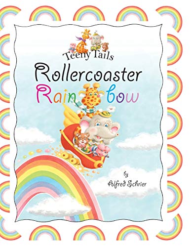 Imagen de archivo de Rollercoaster Rainbow (Teeny Tails) a la venta por PlumCircle