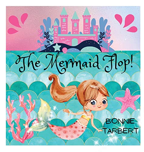 Beispielbild fr The Mermaid Flop! zum Verkauf von Buchpark