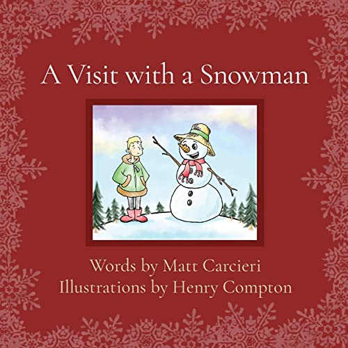 Stock image for A Visit with a Snowman for sale by ThriftBooks-Atlanta