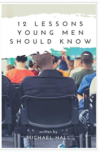 Stock image for 12 Lessons Young Men Should Know for sale by More Than Words