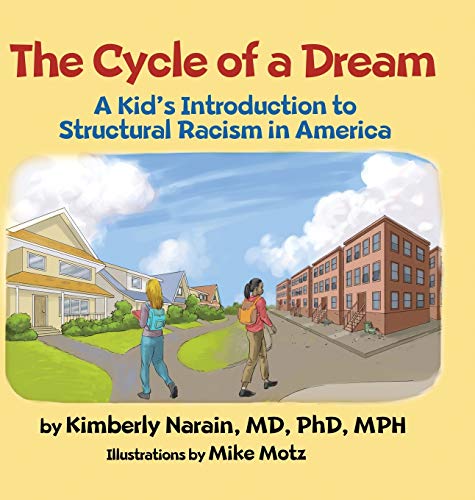Beispielbild fr The Cycle of a Dream: A Kid's Introduction to Structural Racism in America zum Verkauf von Books From California