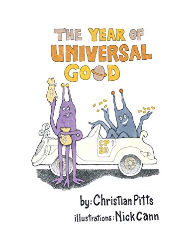 Stock image for The Year of Universal Good for sale by Lucky's Textbooks