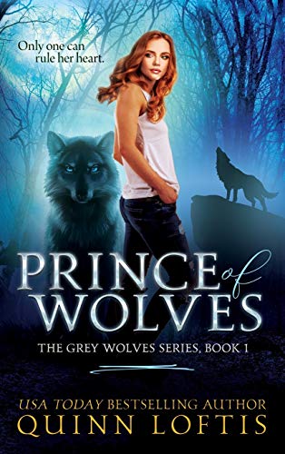 Imagen de archivo de Prince of Wolves: Book 1 of the Grey Wolves Series a la venta por SecondSale