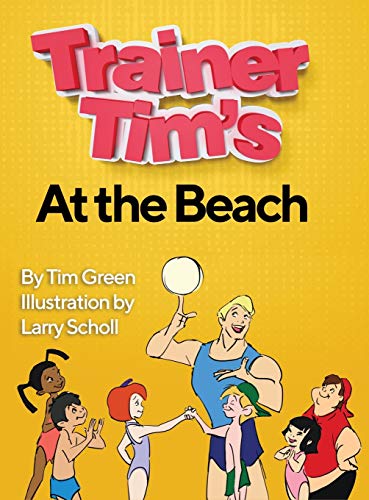 Stock image for Trainer Tim At the Beach for sale by Big River Books