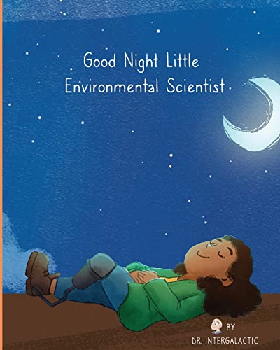 Imagen de archivo de Good Night Little Environmental Scientist a la venta por GreatBookPrices