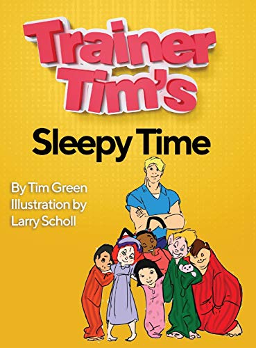 Stock image for Trainer Tims Sleepy Time for sale by Big River Books