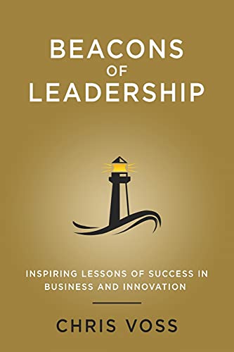 Imagen de archivo de Beacons of Leadership: Inspiring Lessons of Success in Business and Innovation a la venta por GreatBookPrices