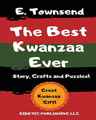 Beispielbild fr The Best Kwanzaa Ever: Crafts, Puzzles and Story of Kwanzaa zum Verkauf von Books From California