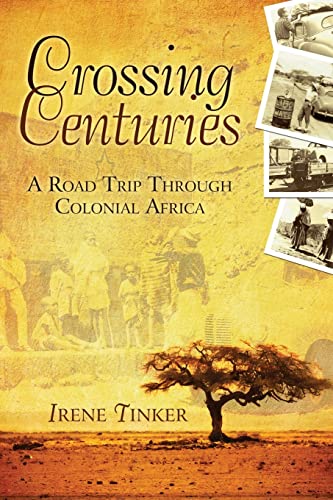 9781087923918: Crossing Centuries: A Road Trip Through Colonial Africa
