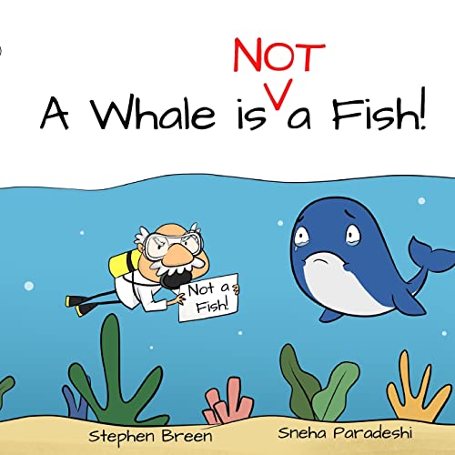 Stock image for A Whale is Not a Fish! for sale by GF Books, Inc.