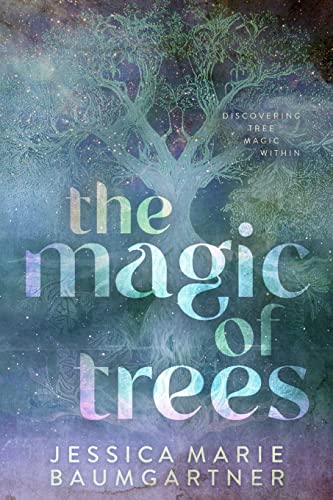 Stock image for The Magic of Trees for sale by GreatBookPrices