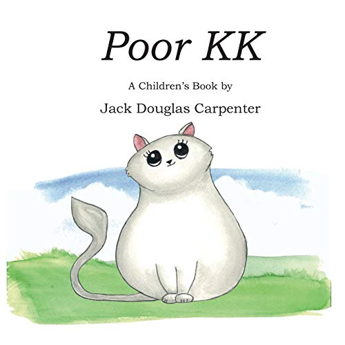 Stock image for Poor KK: A Children's Book for sale by GF Books, Inc.