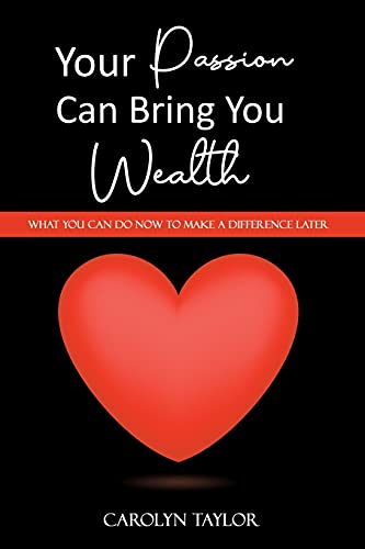 Imagen de archivo de Your Passion Can Bring You Wealth a la venta por WeBuyBooks