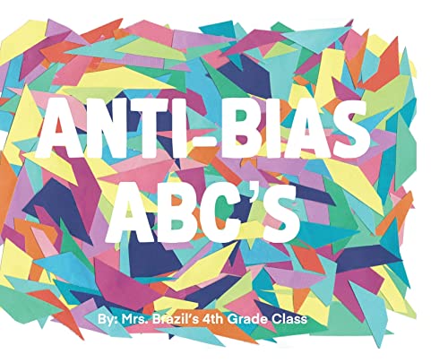 Imagen de archivo de Anti-Bias ABC's a la venta por More Than Words