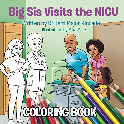 9781087935973: Big Sis Visits the NICU Coloring Book