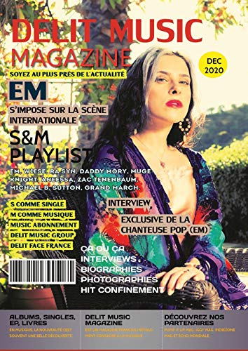 9781087936116: DELIT MUSIC MAGAZINE - Nouvelle toile Montante De La Pop EM: En couverture, la chanteuse Pop originaire du New-Jersey EM